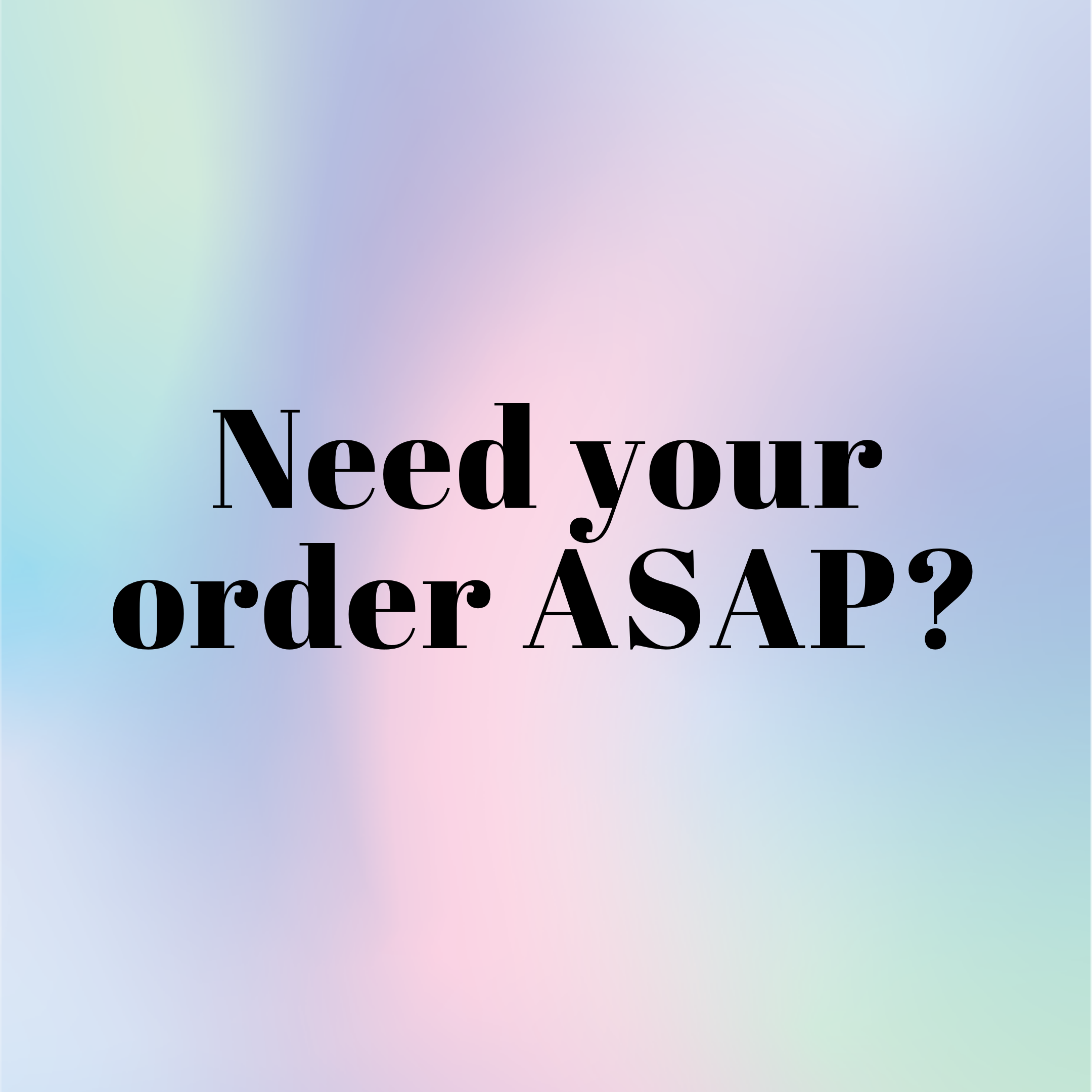 Expedited/Rush Order